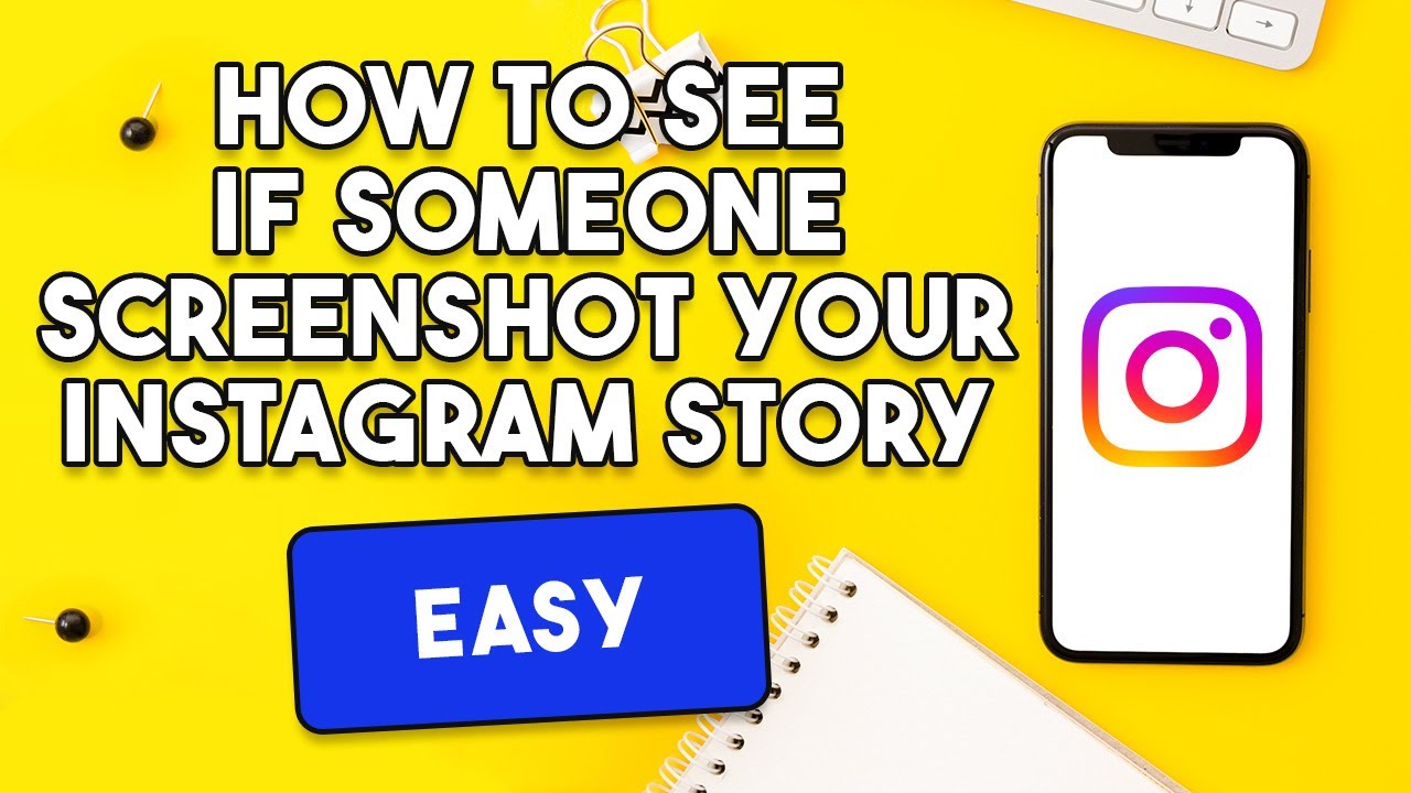 How To See If Someone Screenshot Your Instagram Story [EASY] - YouTube