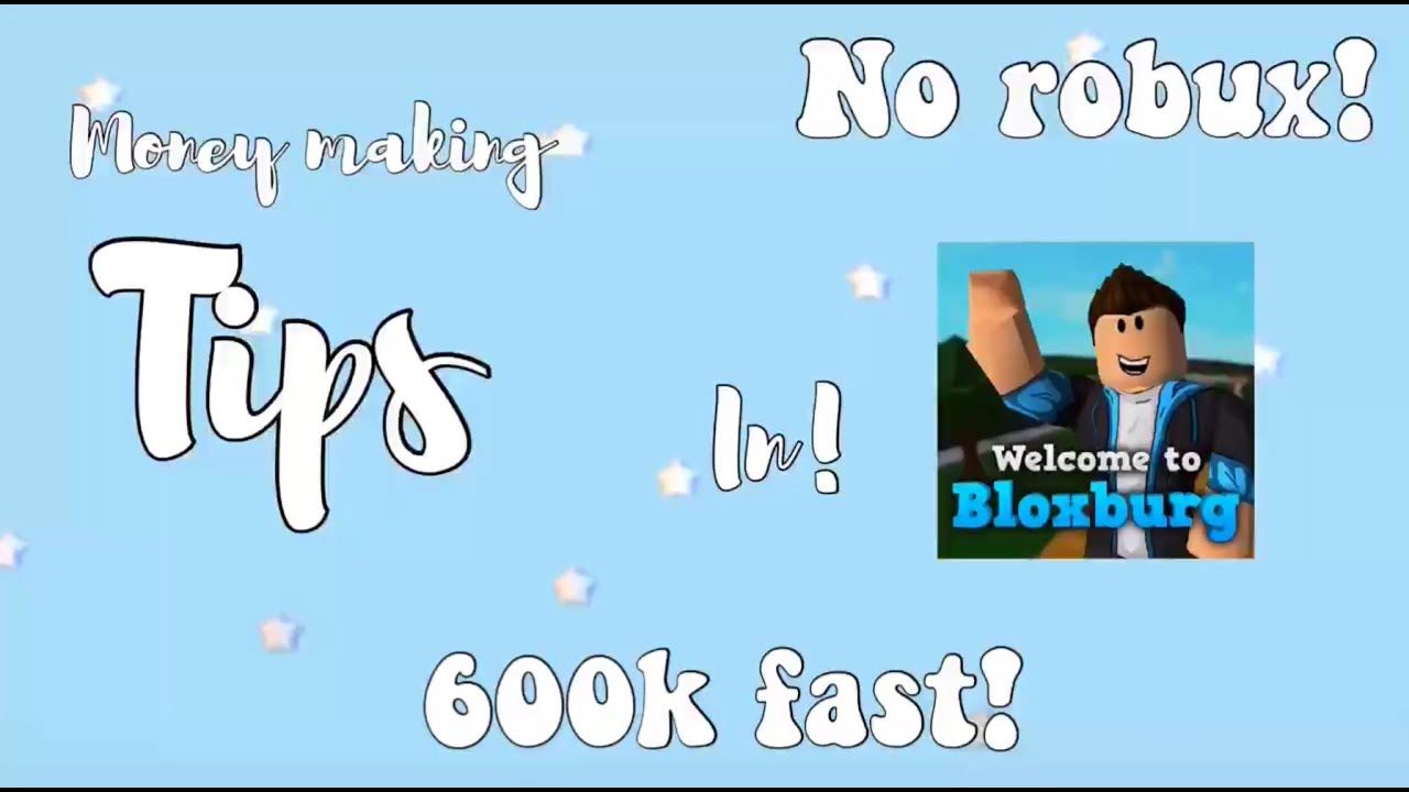 BLOXBURG MONEY MAKING TIPS NO ROBUX! YouTube