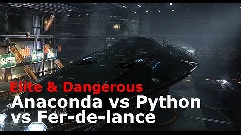 Anaconda vs Python vs Fer-de-lance (Elite: Dangerous)