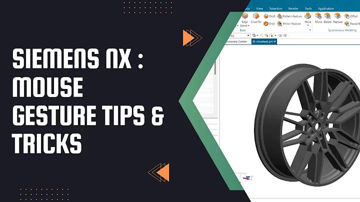 Master Siemens NX with These Game-Changing Mouse Gesture Tips & Tricks | SIEMENS NX TUTORIAL |
