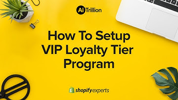 How to setup VIP Loyalty Tier Program | AiTrillion