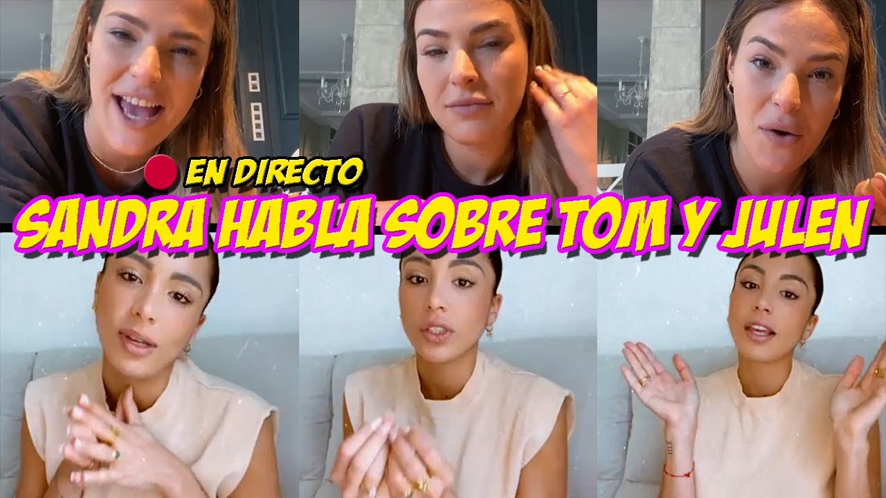 🔴 EN DIRECTO SANDRA PICA HABLA SOBRE SU RELACIÓN CON TOM BRUSSE Y JULEN JUNTO A MARTA PEÑATE