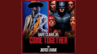 Video thumbnail of "Gary Clark Jr. - Come Together"