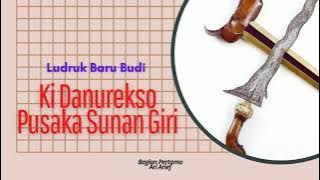 Danurekso Pusoko Sunan Giri (Bagian Pertama)---Ludruk Baru Budi