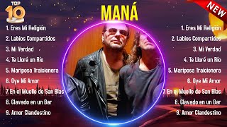 Top Hits Maná 2024 ~ Mejor Maná lista de reproducción 2024