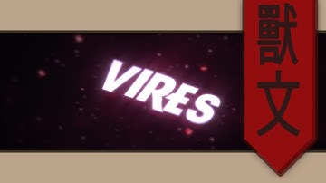 Vires Intro | by Kiguru 獸