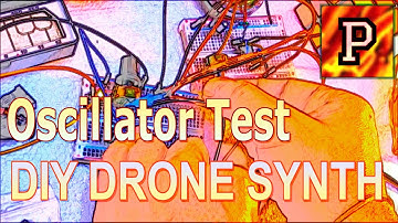 DIY Analog Drone synth  ☢️ PART 1: Oscillator Tuto+Test