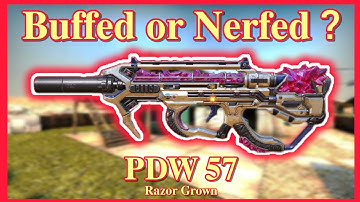 Buffed or Nerfed ? PDW 57 - Razor Grown