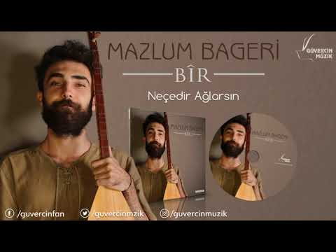 Mazlum Bageri - Necedir Aglarsin [©  Official Video Güvercin Müzik]