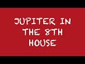 Jupiter In The 8th House