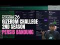 🔴 [ LIVE] 2nd Season Dengan Dominasi Pemain Lokal | FM26 Persib Journey