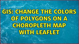 GIS: Change the colors of polygons on a choropleth map with leaflet