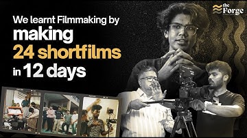 the Forge Filmmaking Bootcamp | Aftermovie