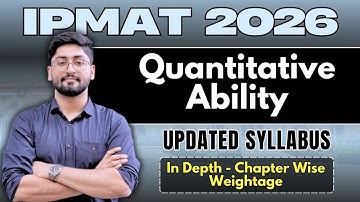 IPMAT 2026 Quantitative Aptitude Syllabus | Complete In-Depth Guide for IPM Aspirants