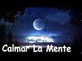 Escuchar Durante 3 Segundos Y Entrarás En Sueño Profundo Inmediatamente; Musica Que Ayuda Dormir(84)