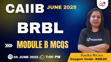 CAIIB JUNE 2025 | Important Questions of BRBL - Module B | Ambitious Baba
