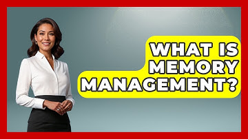 What Is Memory Management? - Your Computer Companion