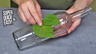 I took the bottle and these leaves, and the result is fantastic! Incredibly simple and stylish!