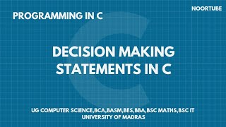 Decision making in C| If....Else.....Elseif statement in C| programming in C | Online class