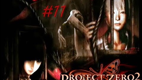 Fatal Frame II Remake Pt.11