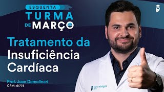 Tratamento Insuficiência Cardíaca -  Aula de Cardiologia Curso Extensivo Residência Médica 2023