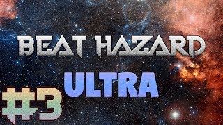 SHADOW MISSIONS ~ BEAT HAZARD: ULTRA #3