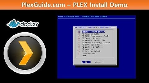 PlexGuide:  PLEX Deployment Demo