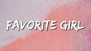 Favorite Girl - Justin Bieber (lyrics) || Ariana Grande, Imagine Dragons... (MixLyrics)