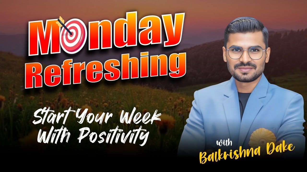 Monday Refreshing | Motivation | Start Your Week with Positivity | Inspirational | Positive Mindset