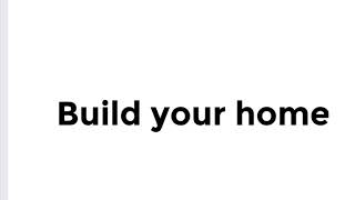 Build your home instrumental and lyrics by musiqcitywalls