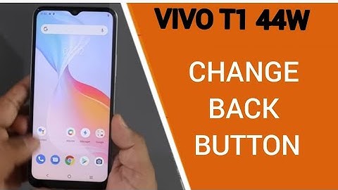 how to change back button in Vivo T1 44w, Vivo T1 44w ka button kaise change kare