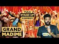 Grand Madime | Epi 28 | One Man Show | Arpith Indravadan