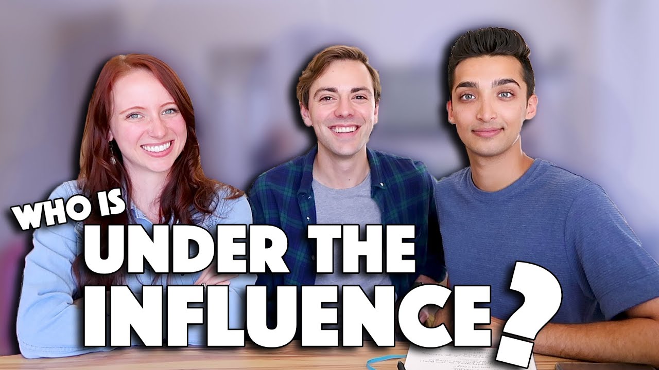 Who is Under The Influence? YouTube