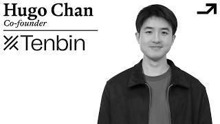 Hugo Chan: Tenbin