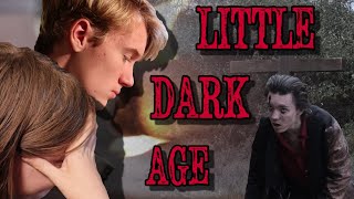 Little Dark Age (Fan Made ) Mgmt