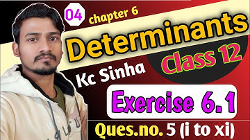 L-4 Determinant class 12 | Exercise 6.1 | Ques.no. 5 (I to xi) | chapter 6 | Diagonal Classes
