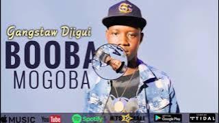 Booba Mogoba - Gangstaw Djigui ( Son Officiel 2022 )