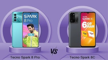 Tecno Spark 8 Pro Vs Tecno Spark 8C - Full Comparison [Full Specifications]