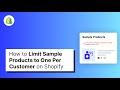 How to Limit Sample Products to One Per Customer on Shopify