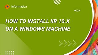 How to Install IIR 10.x on a Windows Machine