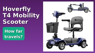 Review 2026 Hoverfly T4 Mobility Scooter Features