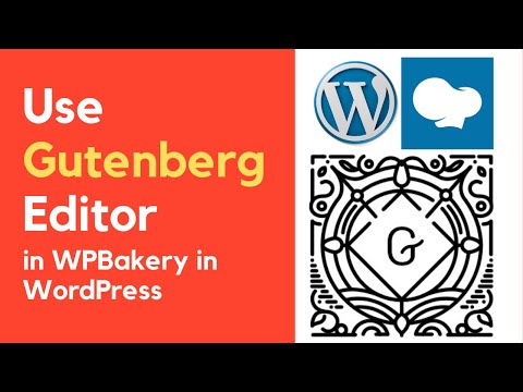 How to Use Gutenberg Editor in WPBakery in WordPress | WordPress 2021