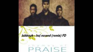labbayk - haj naseed dj fazz.wmv