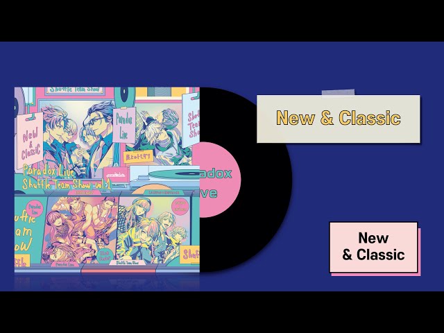 New&Classic  「New ＆ Classic」　가사/歌詞 【파라라이】 class=