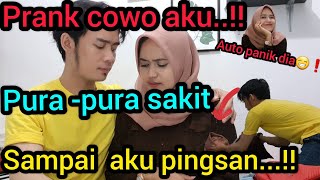 PRANK COWO AKU || PURA-PURA SAKIT SAMPAI AKU PINGSAN || AUTO PANIK ❗ SAMPAI MANGGIL MAMAH🤣🤣🤣❗