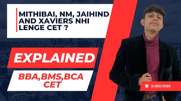 MAH-B.BCA/BBA/BMS/BBM CET 2024| ENTRANCE EXAM FOR BMS,BBA,BFM,BCA| MITHIBAI,JAIHIND,NM,XAVIERS|AICTE