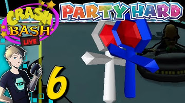 Crash Bash Live REMAKE - Part 6: PUPPY POWER! (Party Hard Ep 177)