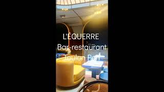 Léquerre Bar-Restaurant Toulon