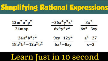 Simplifying Rational Expressions | Rational Algebraic Expression