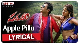 Watch #applepilla lyrical from #samaram movie. audio also available
on: amazonmusic- https://amzn.to/2cdf28p gaana- https://bit.ly/379n6r8
jiosaavn- https://...